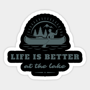 life is better at the lake Sticker